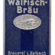 Walfischbräu-Werbeschild
